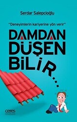 Damdan Düşen Bilir... - 1