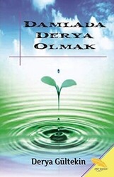 Damlada Derya Olmak - 1