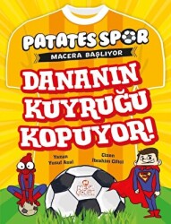 Dananın Kuyruğu Kopuyor! - Patatesspor Macera Başlıyor - 1