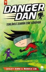 Danger Dan - Tehlikeli Zehrin İzini Sürüyor - Mavi Kirpi Yayınları