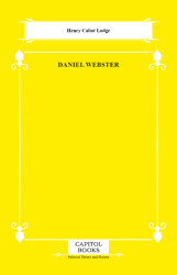 Daniel Webster - Capitol Books