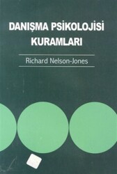 Danışma Psikolojisi Kuramları - Nobel Akademik Yayıncılık