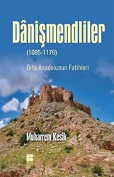 Danişmendliler 1085-1178 - 1