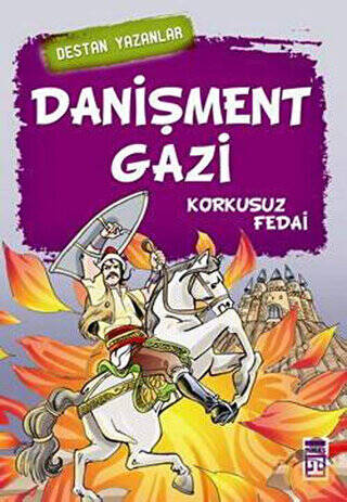 Danişment Gazi - Korkusuz Fedai - 1