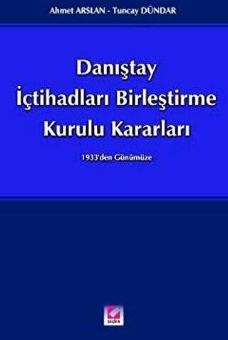 Danıştay İçtihatları Birleştirme Kurulu Kararları - 1