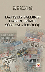 Danıştay Saldırısı Haberlerinde Söylem ve İdeoloji - 1