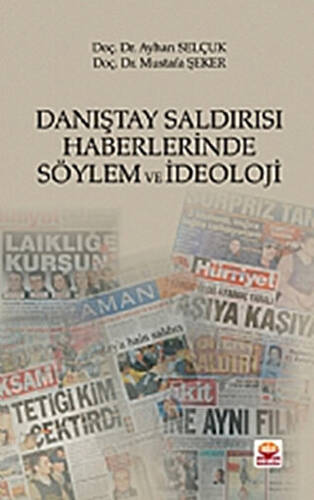 Danıştay Saldırısı Haberlerinde Söylem ve İdeoloji - 1