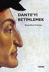 Dante`yi Betimlemek - 1