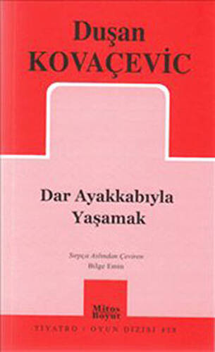 Dar Ayakkabıyla Yaşamak - 1