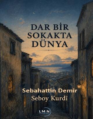 Dar Bir Sokakta Dünya - 1