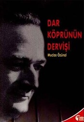 Dar Köprünün Dervişi - 1