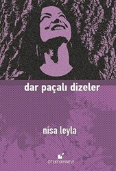 Dar Paçalı Dizeler - 1