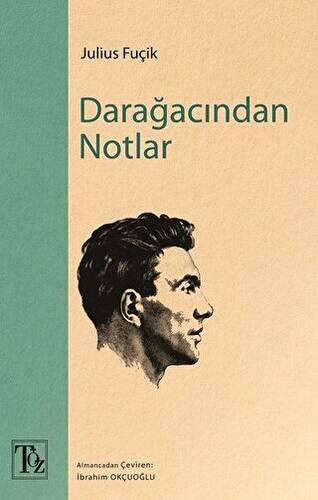 Darağacından Notlar - 1