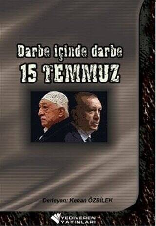 Darbe İçinde Darbe 15 Temmuz - 1