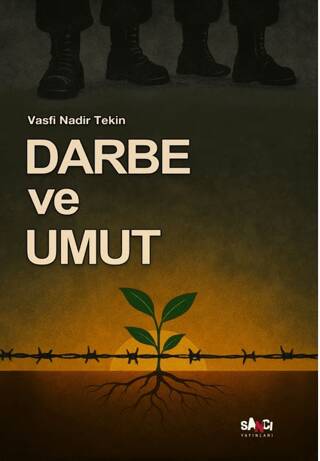 Darbe ve Umut - 1