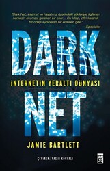 Dark Net: İnternetin Yeraltı Dünyası - 1