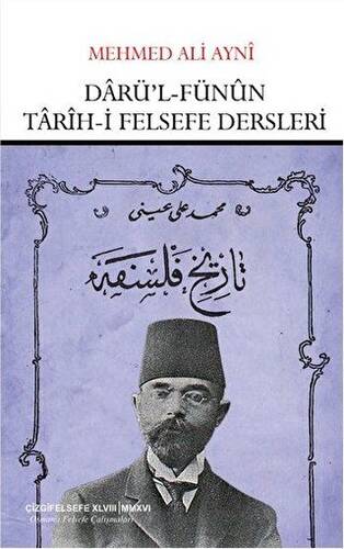 Darü’l Fünun Tarih-i Felsefe Dersleri - 1