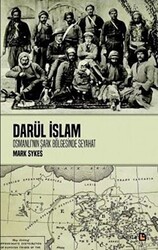 Darül İslam - Osmanlının Şark Bölgelerine Seyahat - Avesta Yayınları