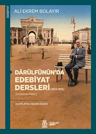 Darülfünun’da Edebiyat Dersleri 1914-1915 - 1