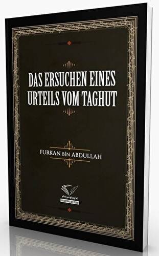 Das Ersuchen Eines Urteils Vom Taghut - 1