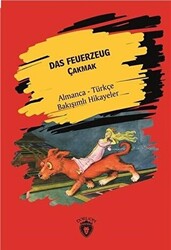 Das Feuerzeug Çakmak - Almanca - Türkçe Bakışımlı Hikayeler - Dorlion Yayınları