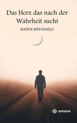 Das Herz Das Nach Der Wahrheit Sucht - 1
