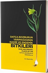 Datça-Bozburun Yarımadasının Nadir ve Endemik Bitkileri - Rare and Endemic Plants Of The Datça -Bozburun Peninsula - 1