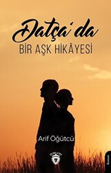 Datça’da Bir Aşk Hikayesi - 1