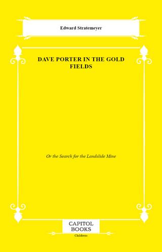 Dave Porter in the Gold Fields - 1