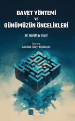 Davet Yöntemi ve Günümüzün Öncelikleri - Mearic Yayınları