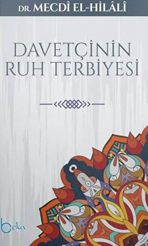 Davetçinin Ruh Terbiyesi - 1