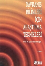 Davranış Bilimleri İçin Araştırma Teknikleri - Hatiboğlu Yayınları