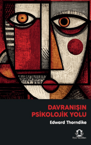 Davranışın Psikolojik Yolu - 1