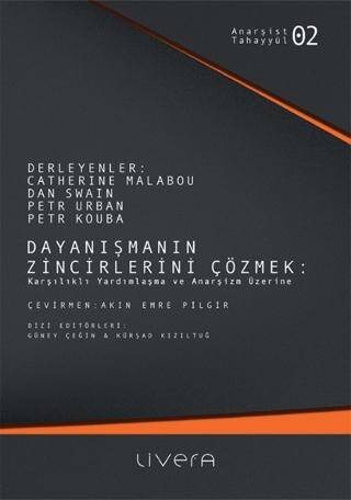 Dayanışmanın Zincirlerini Çözmek - 1