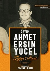 Dayım Ahmet Ersin Yücel Zaptiye Ahmet - Kırmızı Bisiklet Yayınları