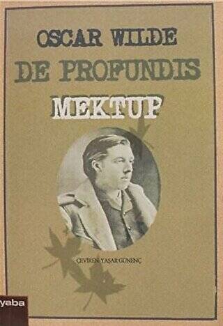 De Profundis Mektup - 1