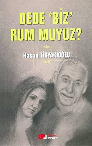 Dede Biz Rum muyuz? - 1