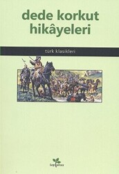 Dede Korkut Hikayeleri - 1