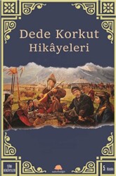 Dede Korkut Hikayeleri - 1