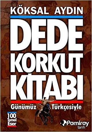 Dede Korkut Kitabı Günümüz Türkçesiyle - 1