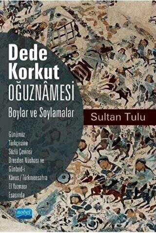 Dede Korkut Oğuznamesi - Boylar ve Soylamalar - 1