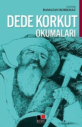 Dede Korkut Okumaları - 1