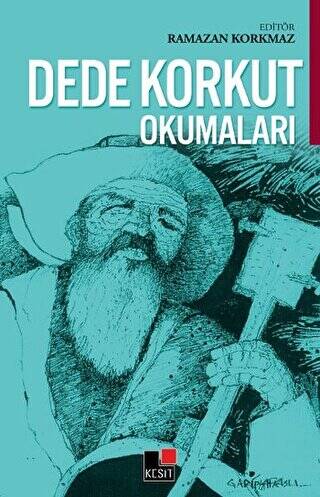 Dede Korkut Okumaları - 1