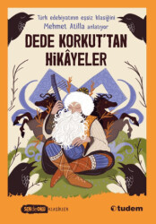 Dede Korkut’tan Hikâyeler - Tudem Yayınları
