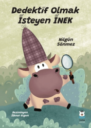 Dedektif Olmak İsteyen İnek - Luna Çocuk Yayınları