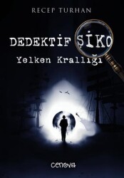 Dedektif Şiko Yelken Krallığı - 1