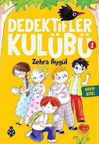 Dedektifler Kulübü-1 Kayıp Bitki - 1