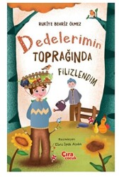 Dedelerimin Toprağında Filizlendim - 1