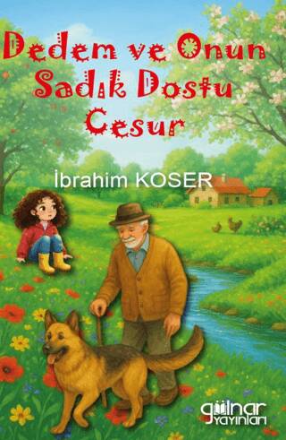 Dedem ve Onun Sadık Dostu Cesur - 1