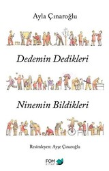 Dedemin Dedikleri Ninemin Bildikleri - 1